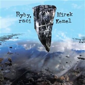 Mirek Kemel: Ryby, raci CD