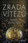 Zrada vítězů Marie Rutkoski