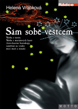 Sám sobě věštcem - Helena Vrábková