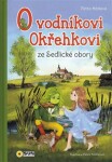 Vodníkoví Okřehkovi ze Sedlické obory