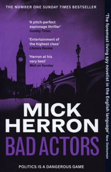 Bad Actors Mick Herron