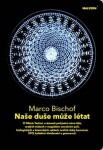 Naše duše může létat Marco Bischof