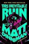 This Inevitable Ruin - Matt Dinniman