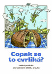 Copak se to cvrliká? - Krátká pohádka o bruselském diktátu brouků (poškozené) - Radek Hušek, Daniel Vach