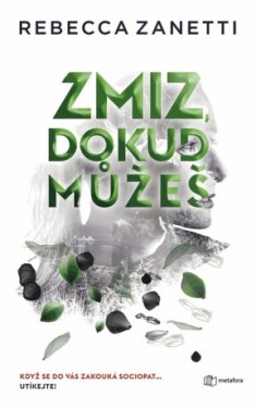 Zmiz, dokud můžeš - Rebecca Zanetti - e-kniha