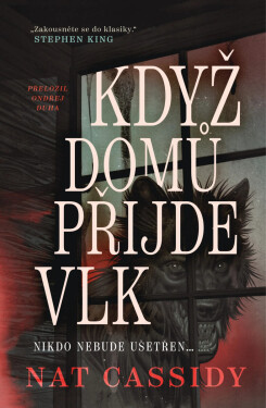 Když domů přijde vlk - Nat Cassidy