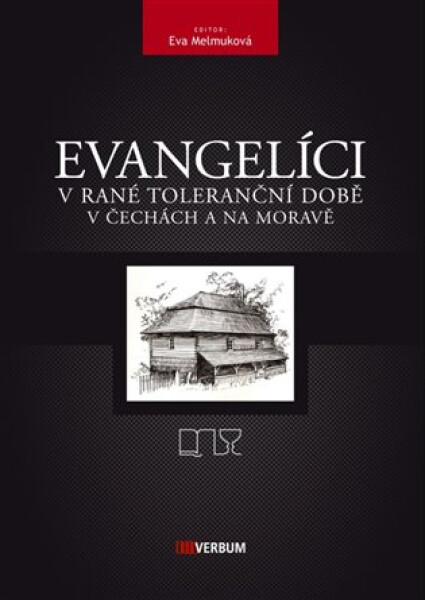 Evangelíci rané toleranční době Čechách na Moravě
