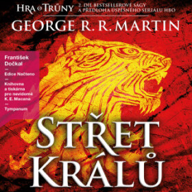 Střet králů - George R. R. Martin - audiokniha