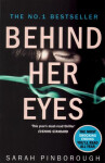 Behind Her Eyes, 1. vydání - Sarah Pinborough