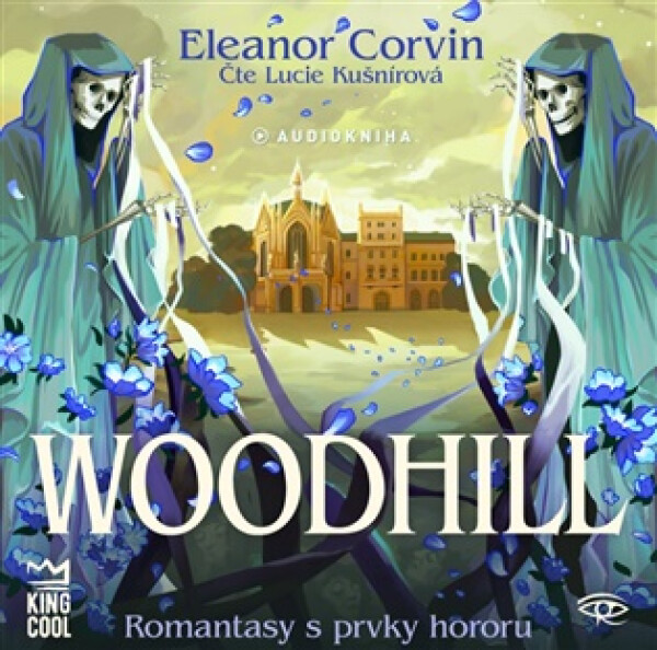 Woodhill – (Čte Lucie Kušnírová) (audiokniha) - Eleanor Corvin