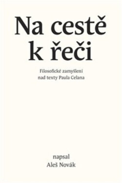 Na cestě k řeči - Aleš Novák