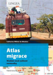 Atlas migrace Catherine Withol de Wenden