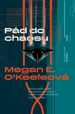 Pád do chaosu - Megan E. O’Keefeová - e-kniha