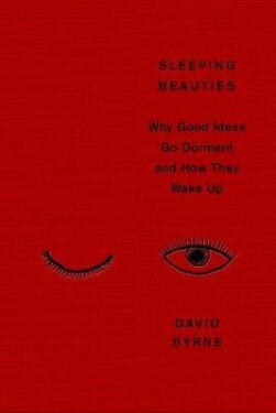 Sleeping Beauties - David Byrne