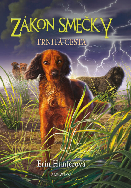 Zákon smečky (4) - Trnitá cesta - Erin Hunterová