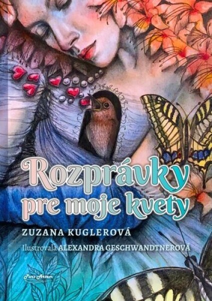 Rozprávky pre moje kvety Zuzana Kuglerová