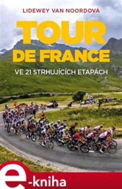 Tour de France Lidewey van Noord