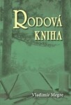 Rodová kniha 6 - Vladimír Megre