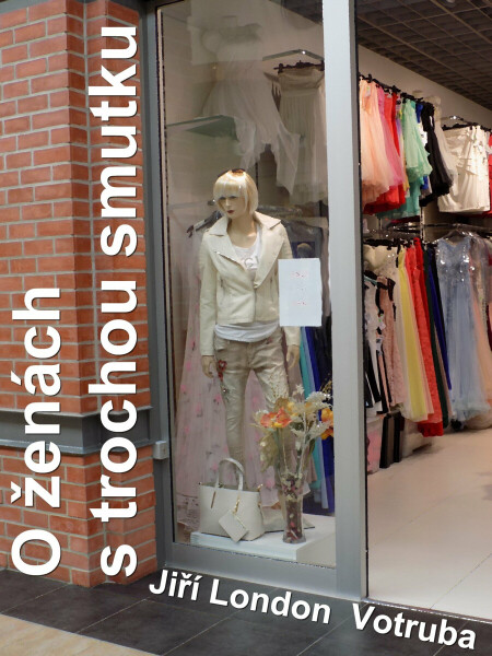 O ženách s trochou smutku - Jiří London Votruba