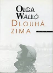 Dlouhá zima - Olga Walló