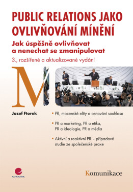 Public relations jako ovlivňování mínění - Jozef Ftorek