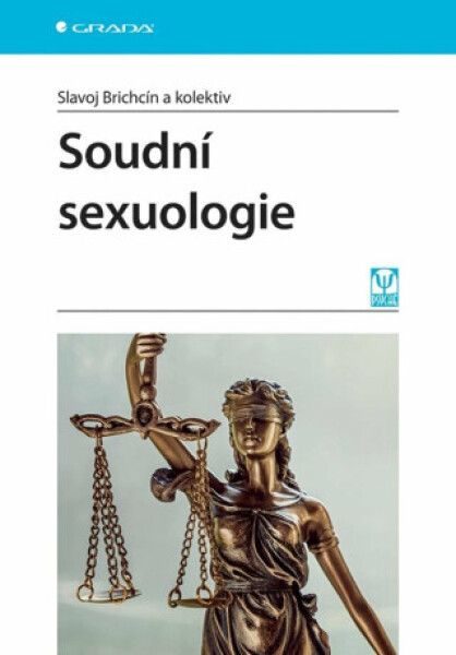 Soudní sexuologie - Brichcín Slavoj