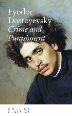 Crime and Punishment - Fjodor Michajlovič Dostojevskij