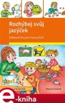 Rozhýbej svůj jazýček