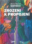 Zrozeni k propojení - Michal Bartoš