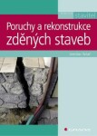 Poruchy rekonstrukce zděných staveb Jaroslav Solař e-kniha