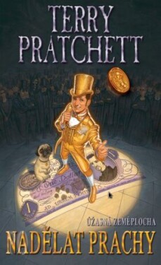 Nadělat prachy - Terry Pratchett - e-kniha