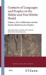 Contacts of Languages and Peoples in the Hittite and Post-Hittite World
