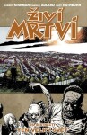 Živí mrtví 16: Ten velký svět Robert Kirkman