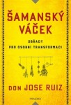 Šamanský váček - Don Jose Ruiz - e-kniha