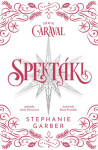 Spektákl - Stephanie Garber