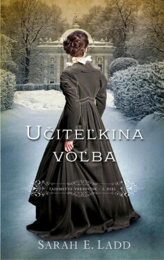 Učiteľkina voľba (e-kniha) - Sarah E. Ladd
