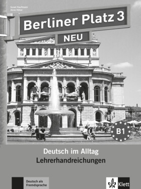 Berliner Platz 3 Neu (B1) – Lehrerhandbuch