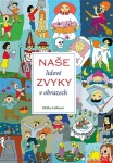 Naše lidové zvyky obrazech Jana Jiroušková