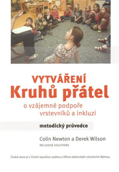 Vytváření kruhů přátel Colin Newton