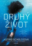 Druhý život - Astrid Scholte - e-kniha