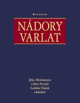 Nádory varlat - Jitka Abrahámová, Ctibor Povýšil, Ladislav Dušek - e-kniha