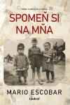 Spomeň si na mňa - Mario Escobar