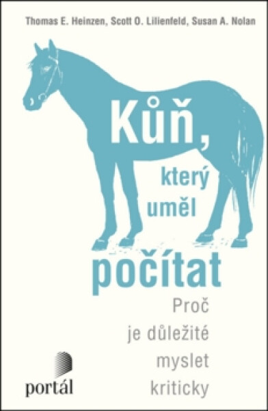 Kůň, který uměl počítat Scott Lilienfeld,
