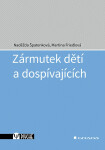 Zármutek dětí a dospívajících - Naděžda Špatenková, Martina Friedlová