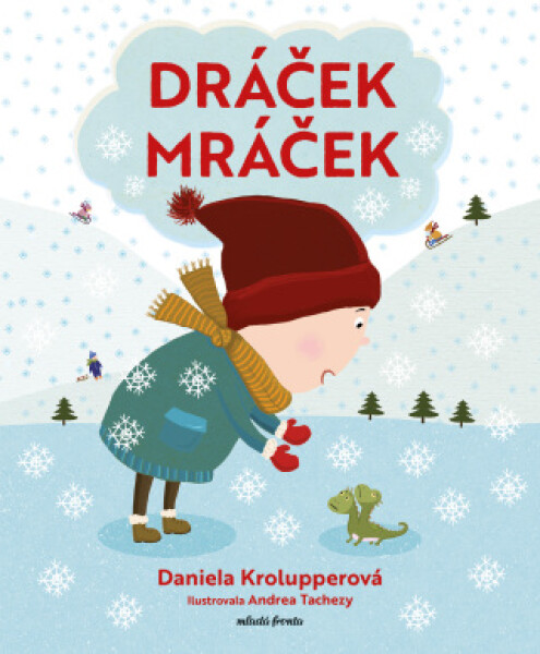 Dráček Mráček - Daniela Krolupperová - e-kniha