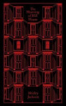 The Haunting of Hill House - Shirley Jackson