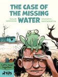 The Case of the Missing Water - Shalini Srinivasan, Upamanyu Bhattacharyya - e-kniha