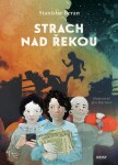 Strach nad řekou - Stanislav Beran