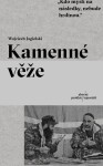 Kamenné věže Wojciech Jagielski