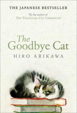 The Goodbye Cat: The The The Cat: